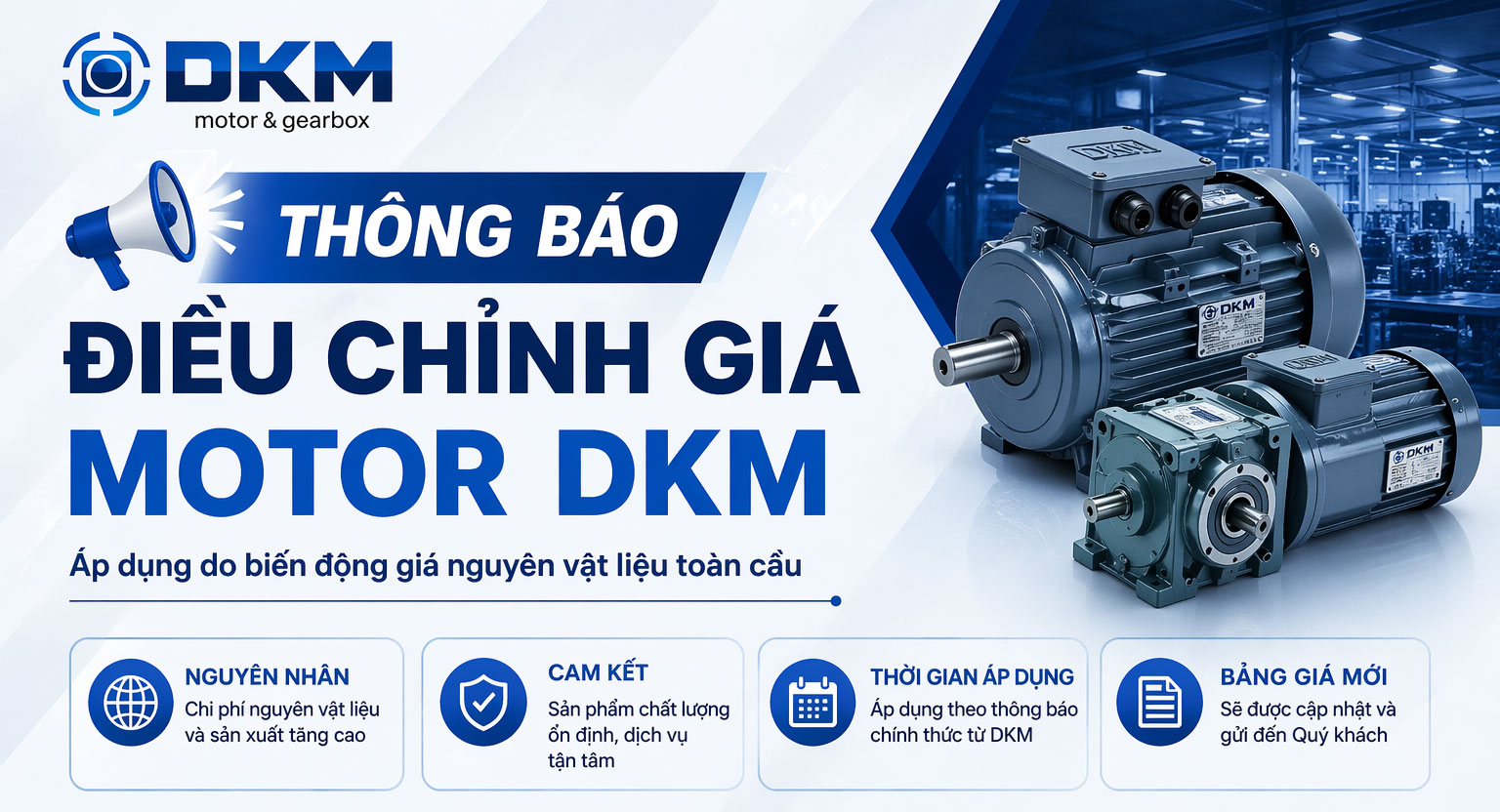 THÔNG BÁO ĐIỀU CHỈNH GIÁ MOTOR DKM